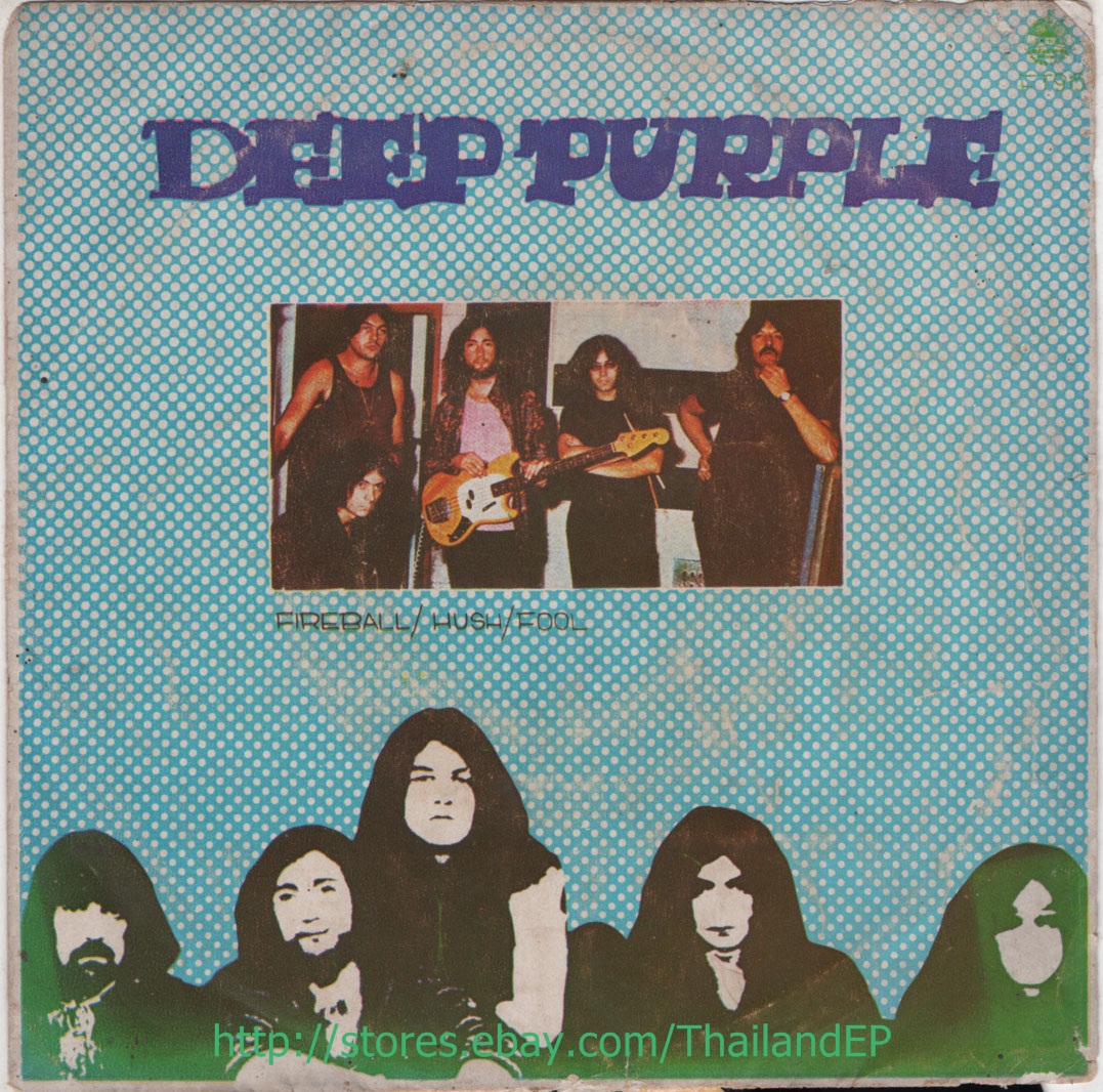 DEEP PURPLE /FIREBALL /HUSH / THAI EP 7" THAILAND 45RPM