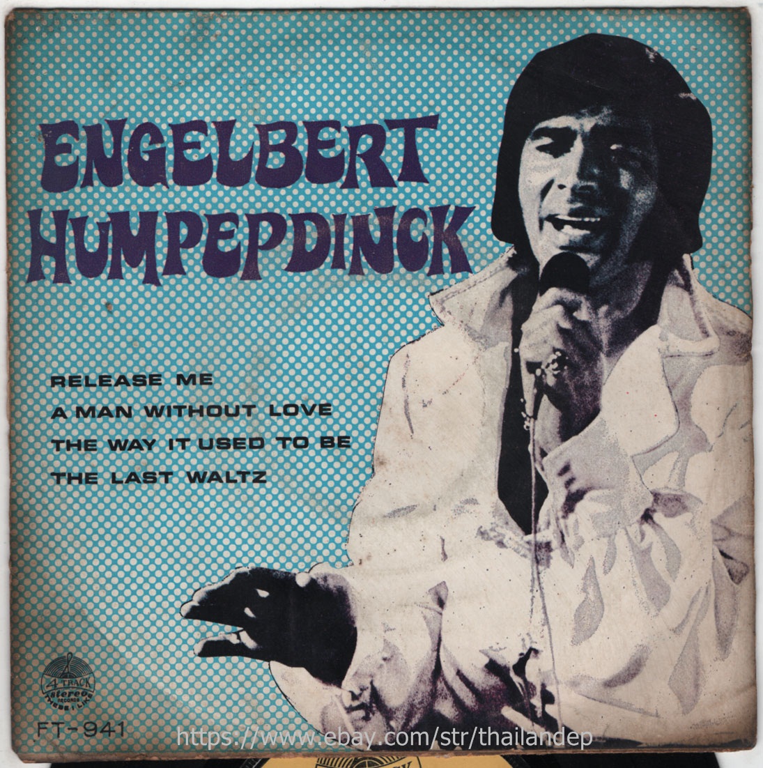 ENGELBERT HUMPERDINCK /RELEASE ME /A MAN WITHOUT LOVE / THAI THAILAND 45RPM