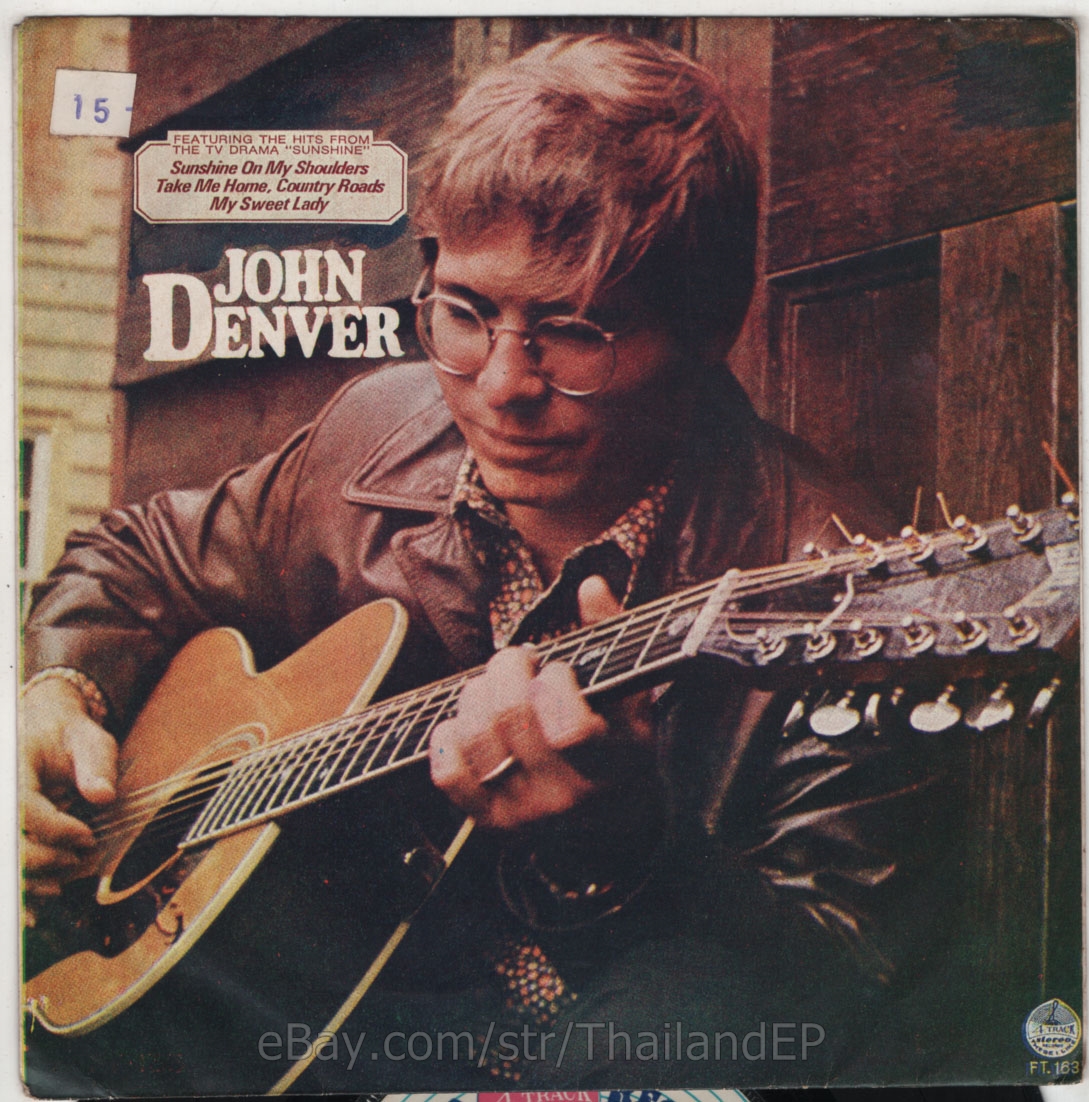 JOHN DENVER /SUNSHINE ON MY SHOULDERS  / / THAILAND EP 7" 45RPM