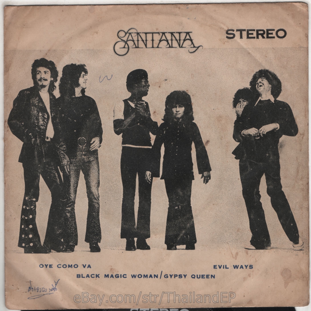 SANTANA /OYE COMO VA /EVIL WAYS / THAI EP 7" THAILAND 45RPM