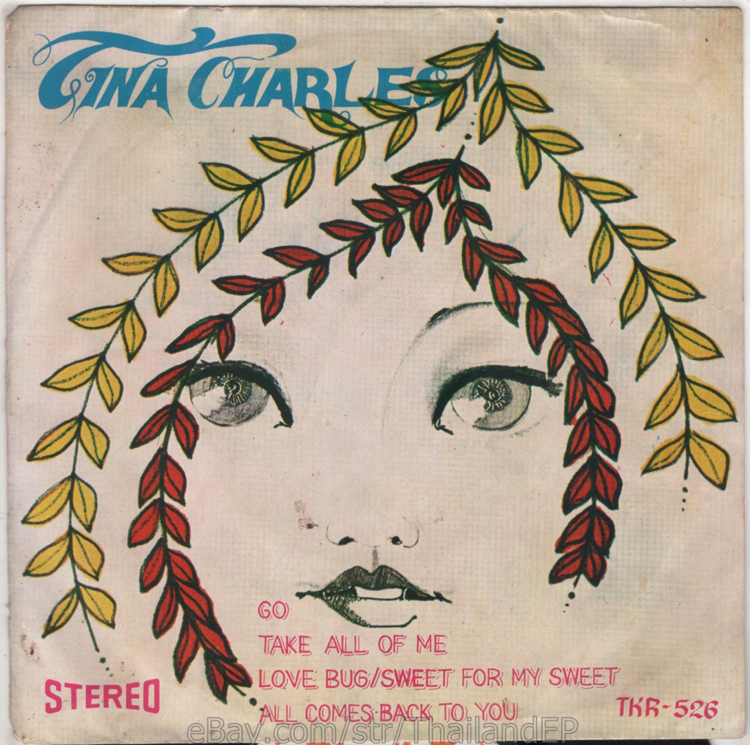 TINA CHARLES /GO /TAKE ALL OF ME / THAI EP 7" THAILAND 45RPM