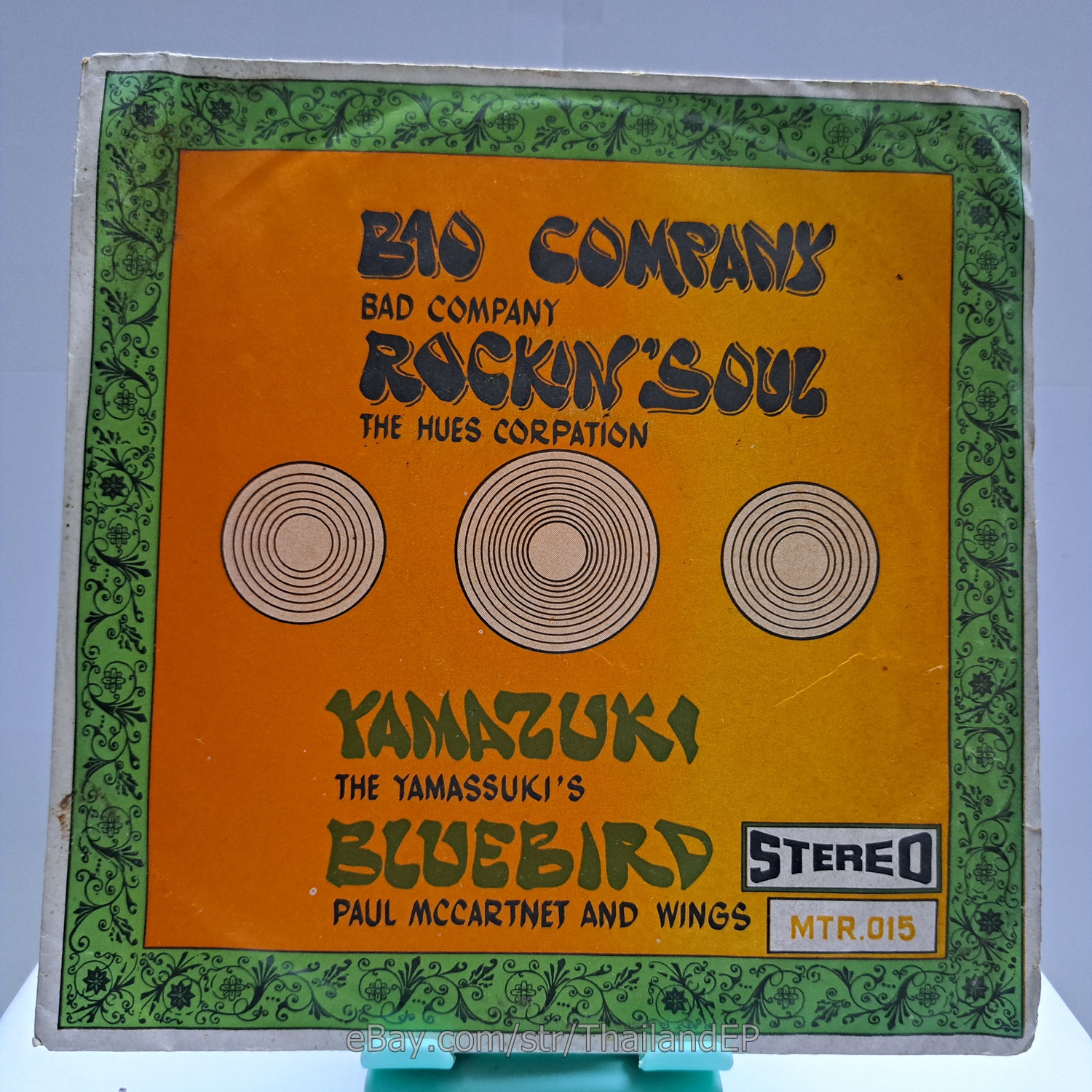 PAUL MACCARTNET AND WINGS /BLUEBIRD /THE YAMASSUKI'S /BAD COMPANY THAILAND EP 45