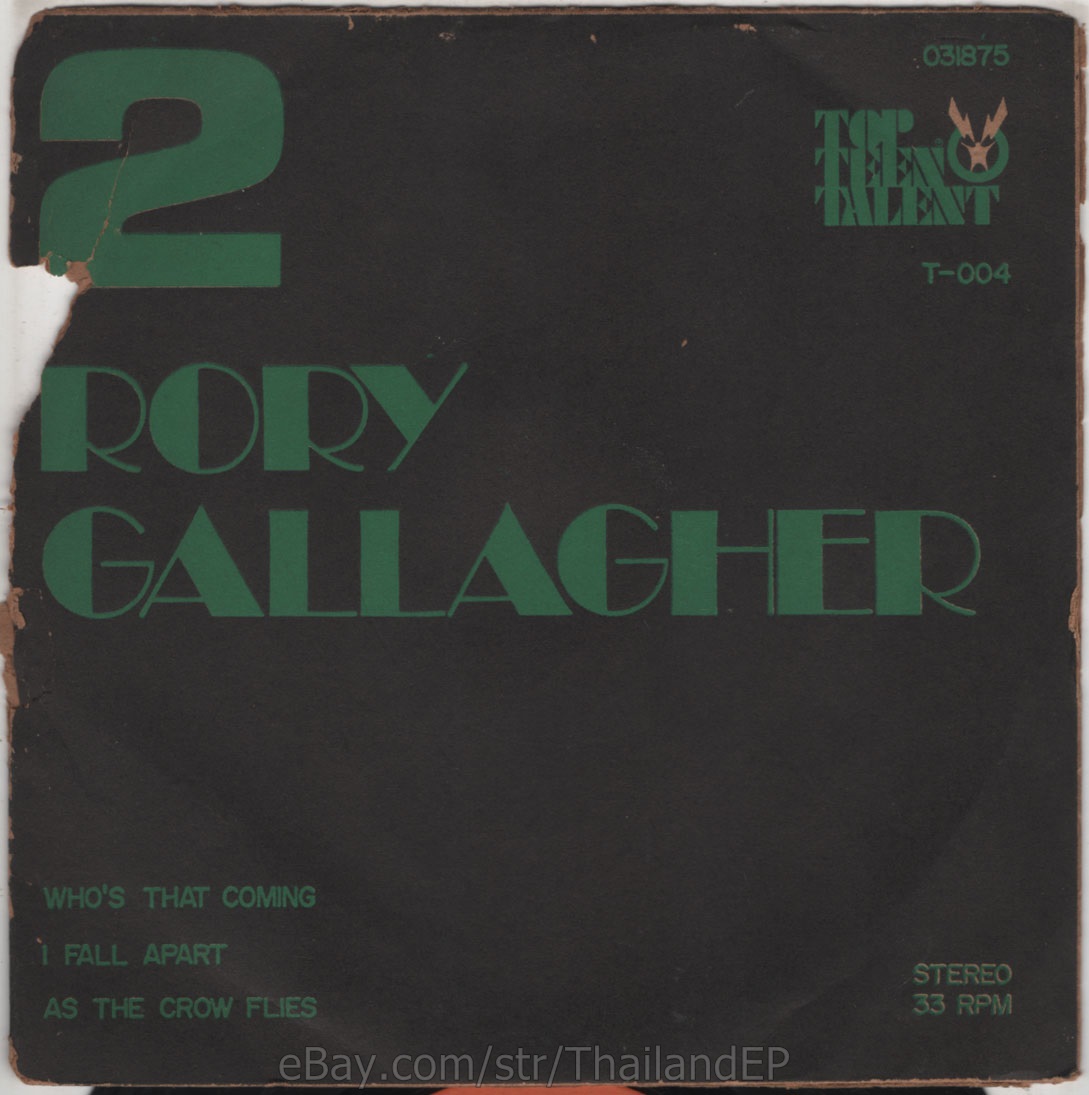 Rory Gallagher - Who's That Coming 1974 / THAI EP 7" THAILAND 45RPM