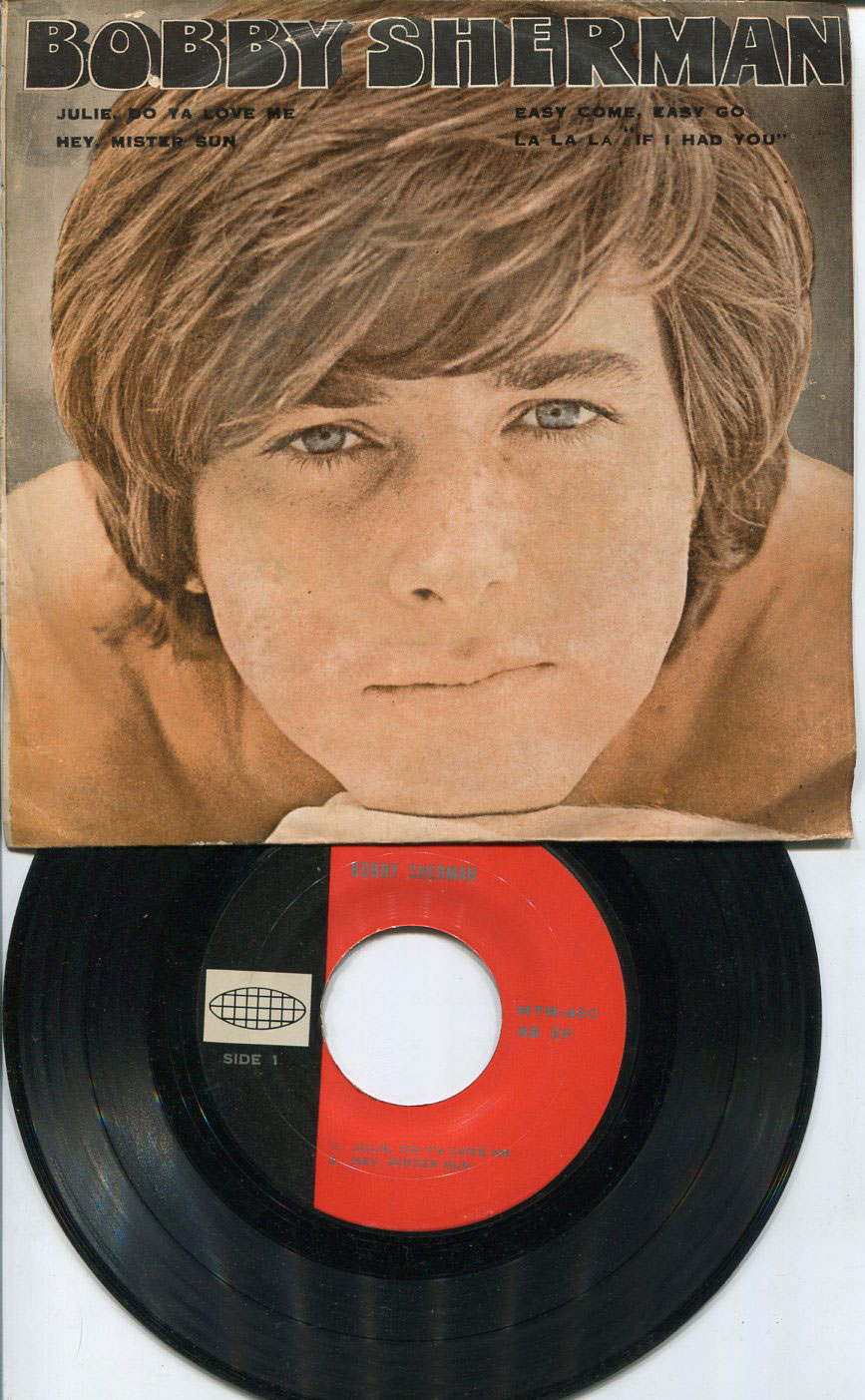 BOBBY SHERMAN/ "JULIE,DO LOVE ME" "HEY, MISTER SUN" THAI THAILAND EP 7" 45RPM